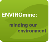 ENVIROmine:  minding our environment